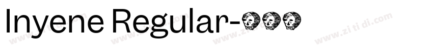 Inyene Regular字体转换